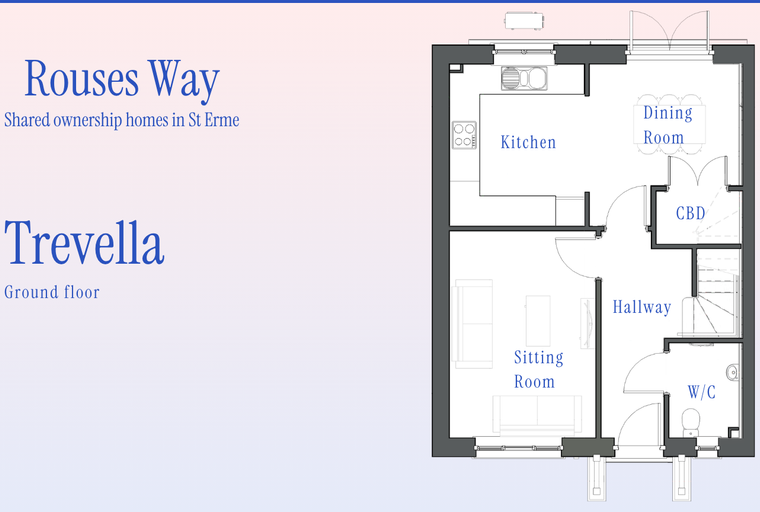 A floor plan of the ground floor of a property named Trevella, part of Rouses Way shared ownership homes in St Erme, showing a sitting room, kitchen, dining room, hallway, CBD, and W/C.